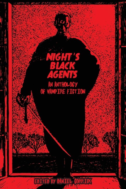 Nights Black Agents: An Anthology of Vampire Fiction