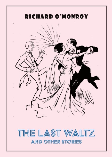 The Last Waltz and Other Stories