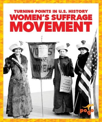 Womens Suffrage Movement