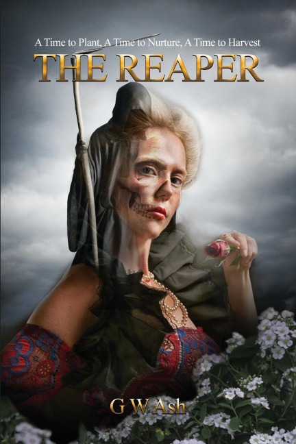 The Reaper: A Time to Plant, A Time to Nurture, A Time to Harvest
