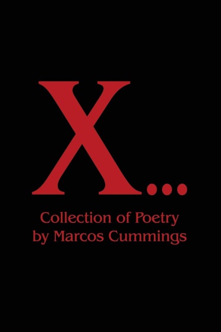 X...: Collection of Poetry