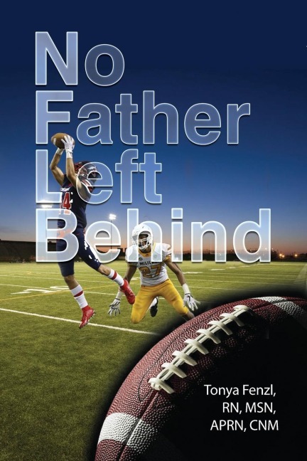 NFL Behind: No Father Left Behind
