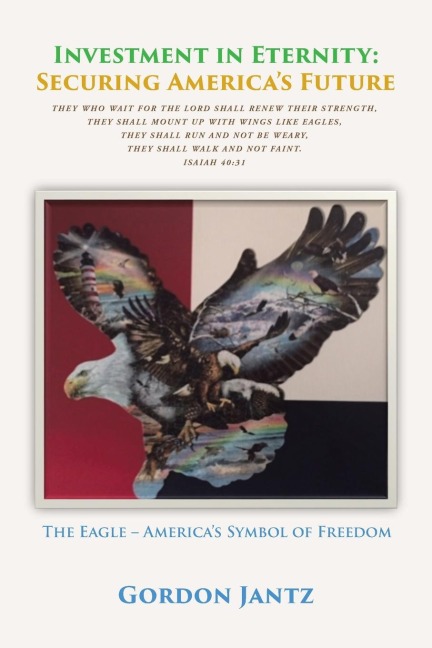 Investment in Eternity: Securing Americas Future