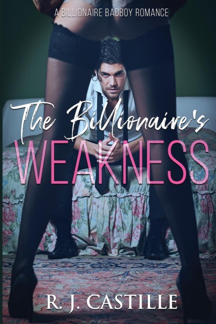 The Billionaires Weakness
