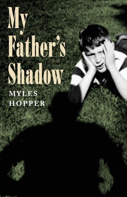 My Fathers Shadow