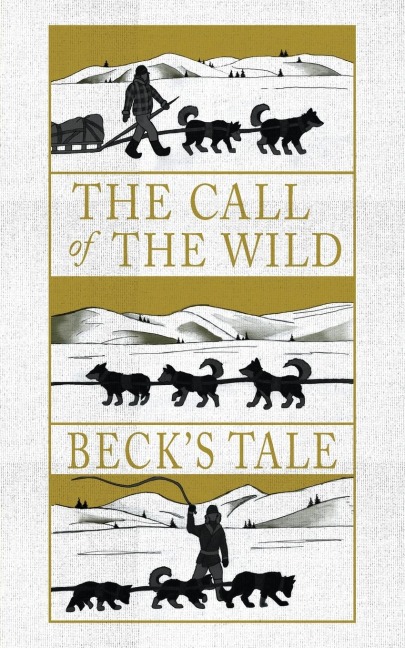 The Call of the Wild: Becks Tale