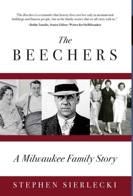 The Beechers: A Milwaukee Family Story