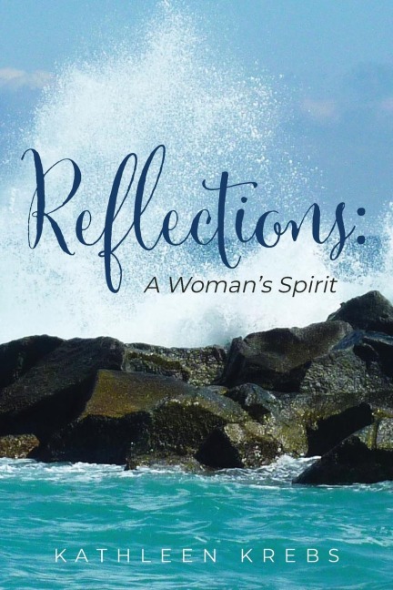 Reflections: A Womans Spirit