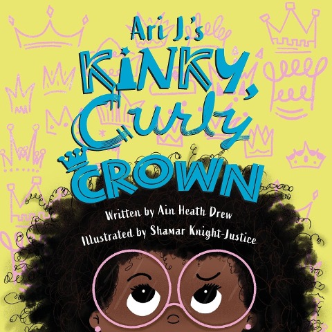 Ari J.s Kinky, Curly Crown