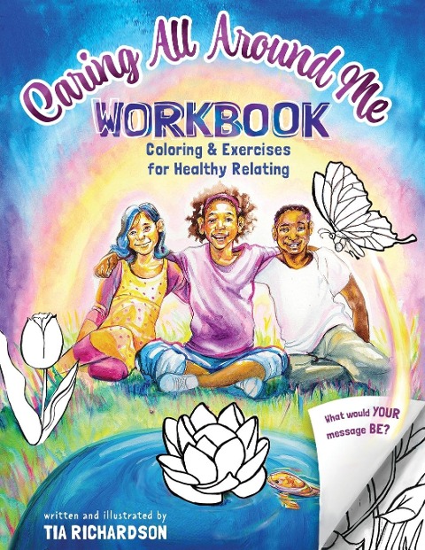 Caring All Around Me: Coloring and Exercises for Healthy Relating