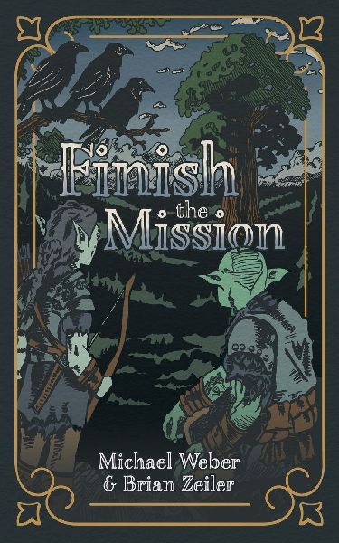 Finish the Mission