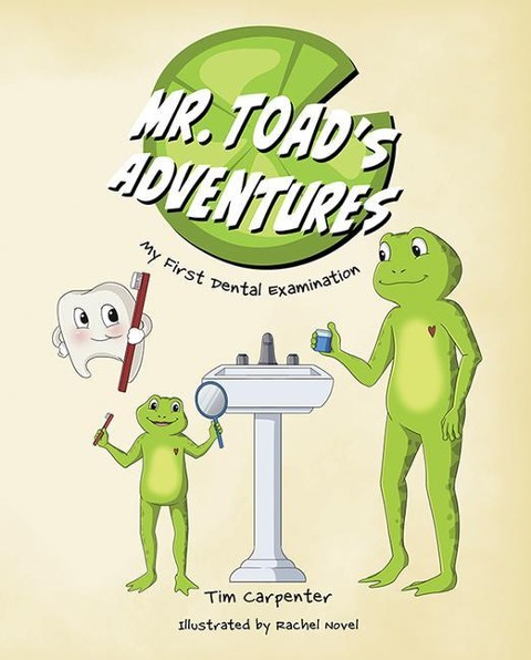 Mr. Toad's Adventures: My First Dental Examination