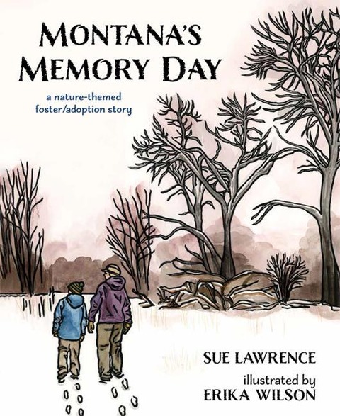 Montanas Memory Day: A Nature-Themed Foster/Adoption Story