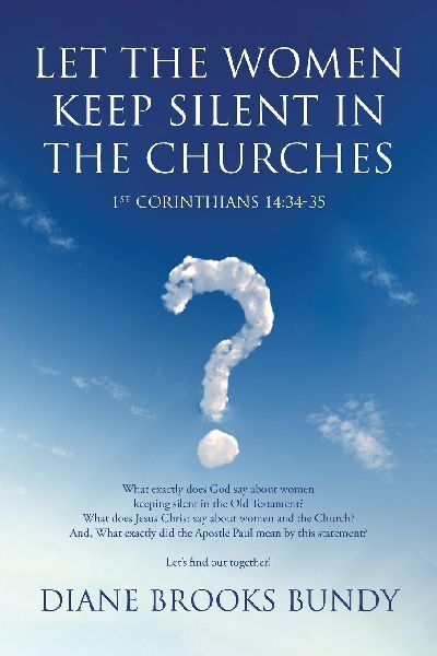 Let the Women Keep Silent in the Churches