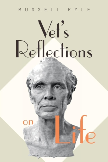 Vets Reflections on Life