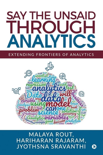 Say The Unsaid Through Analytics Extending Frontiers of Analytics