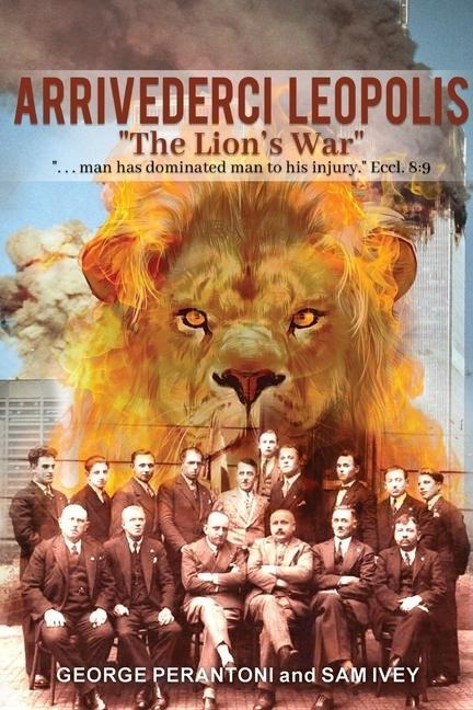 Arrivederci Leopolis: The Lions War