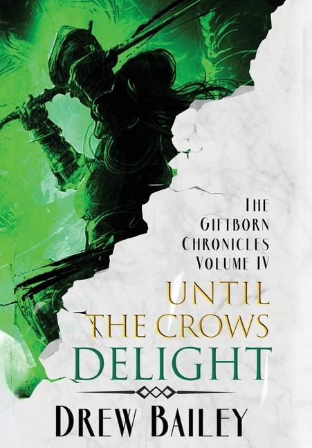 Until the Crows Delight