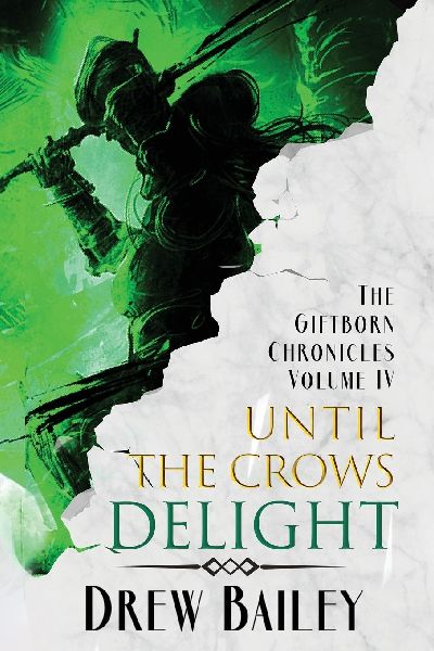 Until the Crows Delight