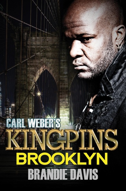 Carl Webers Kingpins: Brooklyn: Carl Weber Presents
