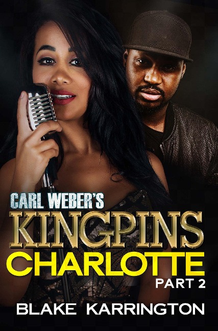Carl Webers Kingpins: Charlotte 2
