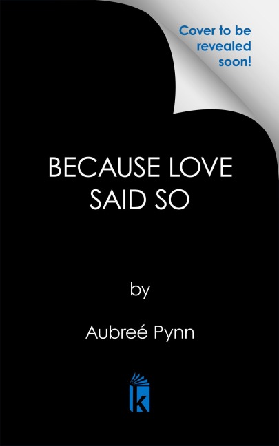 Because Love Said So