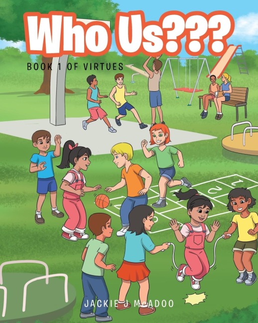Who Us???: Book 1 of Virtues