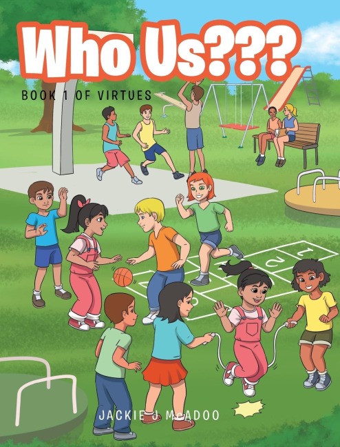 Who Us???: Book 1 of Virtues