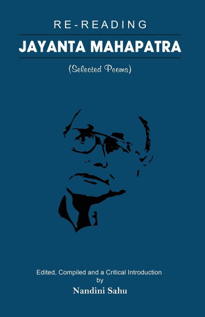 Re-reading Jayanta Mahapatra: Selected Poems