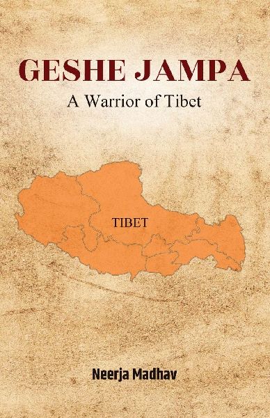 GESHE JAMPA: A Warrior of Tibet