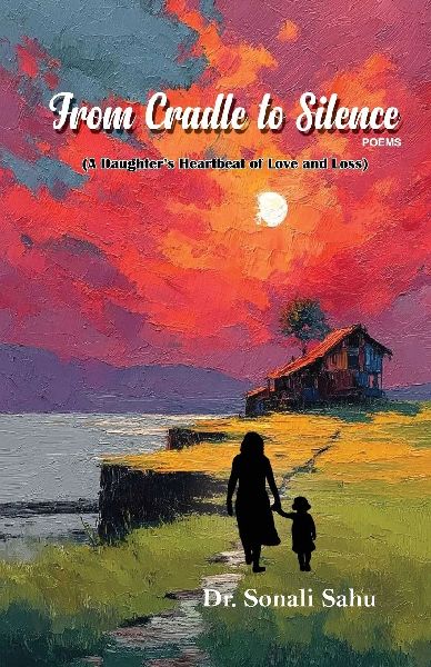 From Cradle to Silence: A Daughters Heartbeat of Love and Loss