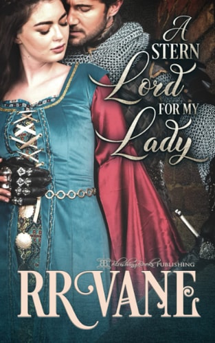 A Stern Lord for My Lady