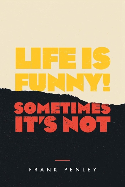 Life is Funny!: Sometimes Its Not.