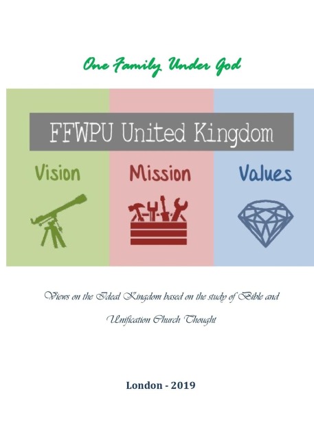 Vision 2020: The Selection of True Fathers Words on How to Build Cheon Il Guk, Gods Ideal Nation