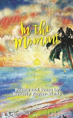 In the Moment