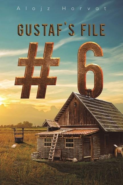 Gustafs File #6