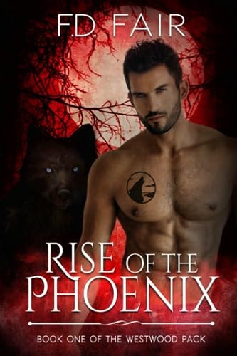 Rise of the Phoenix A Rescued by the Alpha Paranormal Romance