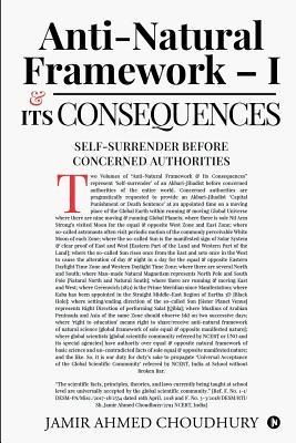 Anti-natural Framework - I & Its Consequences