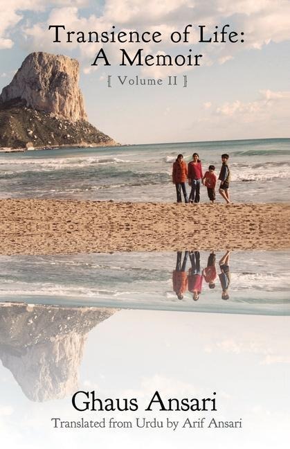 Transience of Life: A Memoir: (Volume II)