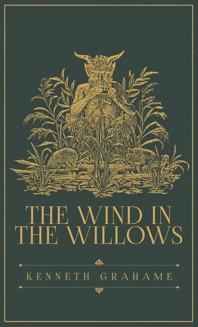 The Wind in the Willows: The Original 1908 Edition