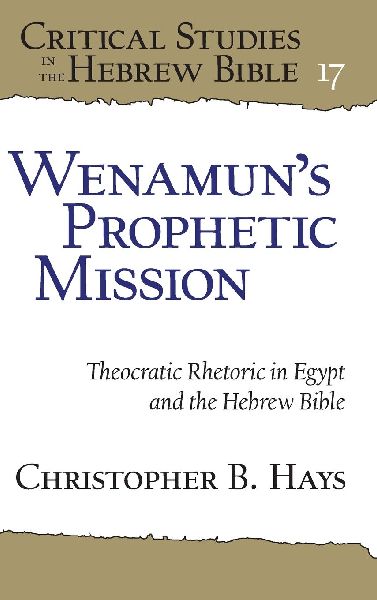 Wenamuns Prophetic Mission