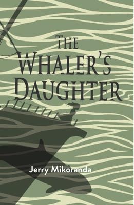 The Whalers Daughter