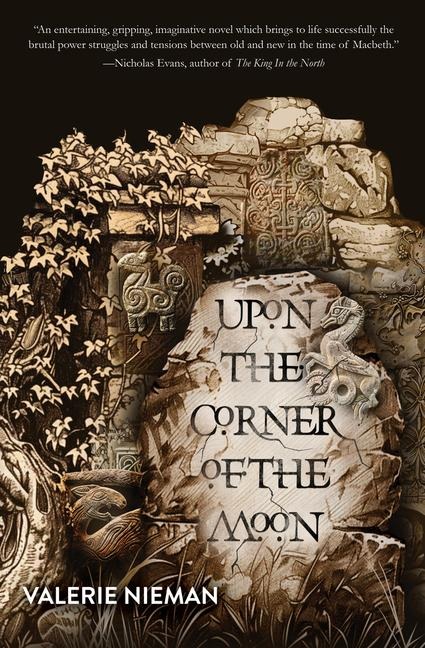 Upon the Corner of the Moon: A Tale of the Macbeths (Book One of Alba)