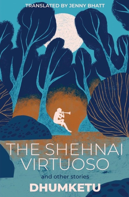 The Shehnai Virtuoso: And Other Stories