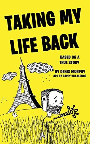 Taking My Life Back Based on a True Story