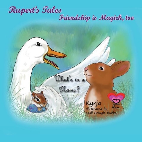 Ruperts Tales: Whats in a Name?: Friendship is Magick, too