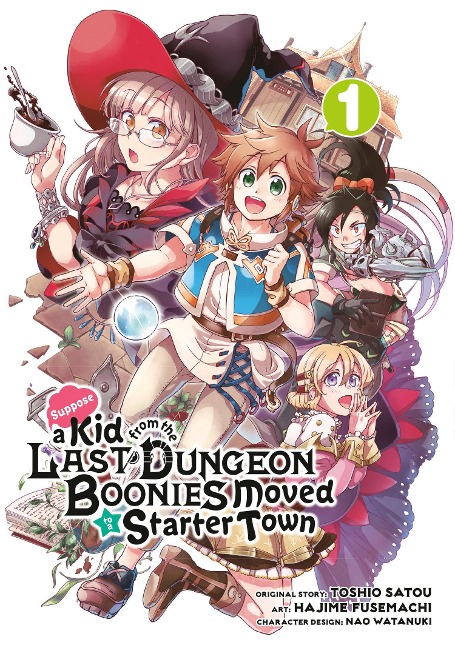 Suppose a Kid from the Last Dungeon Boonies Moved to a Starter Town 1