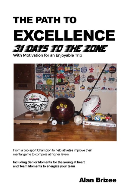 The Path to Excellence: 31 Days to the Zone