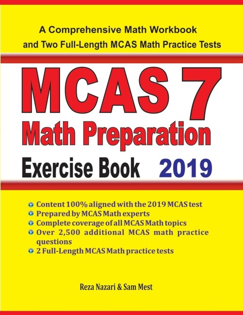 MCAS 7 Math Preparation Exercise Book: A Comprehensive Math Workbook and Two Full-Length MCAS 7 Math Practice Tests