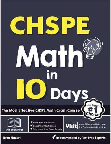 CHSPE Math in 10 Days The Most Effective CHSPE Math Crash Course